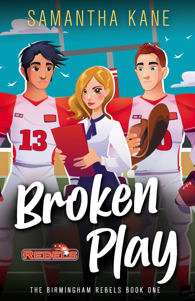 Broken Play (Birmingham Rebels Book One)