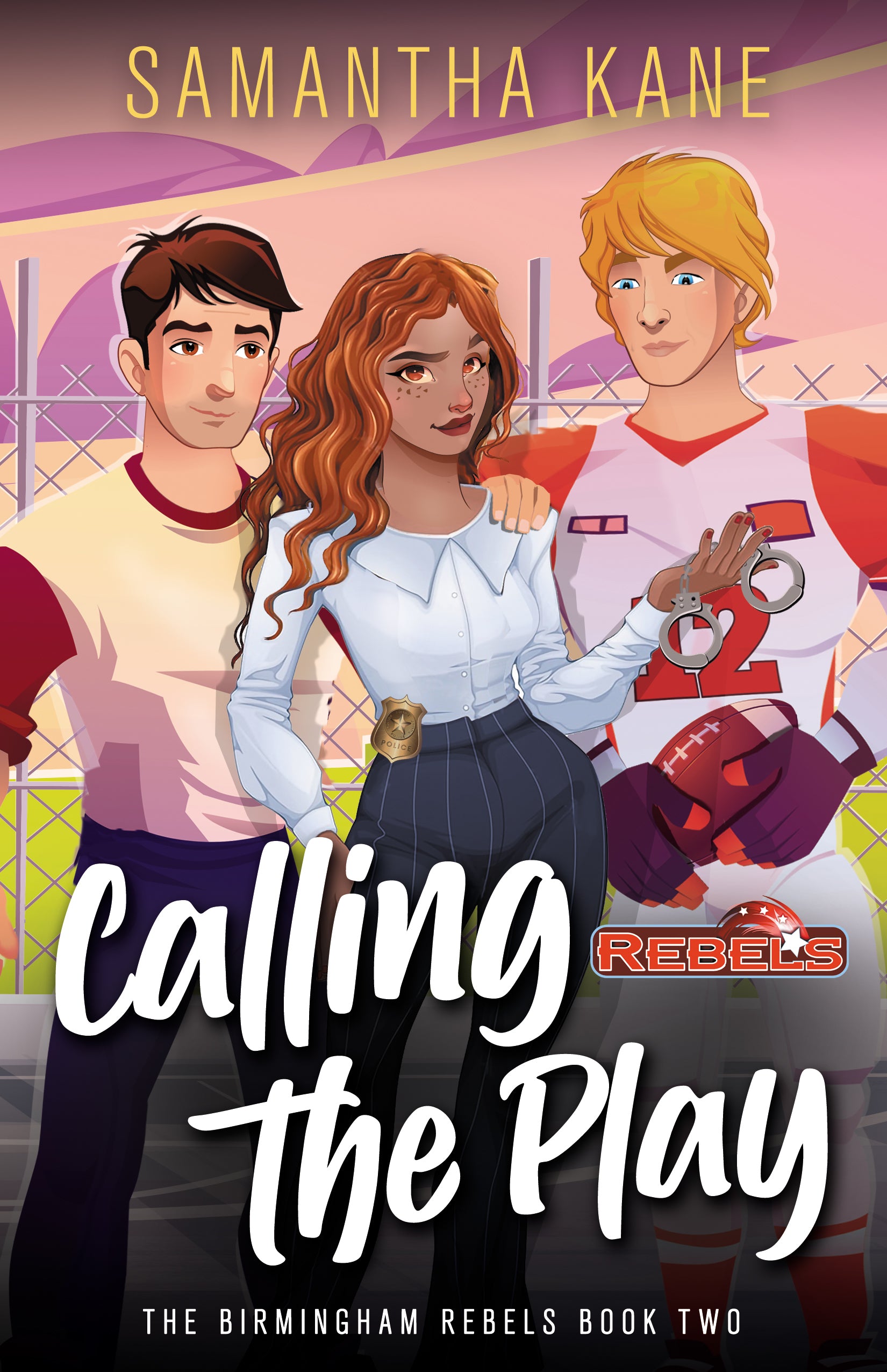 Calling the Play (Birmingham Rebels Book Two)