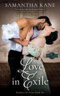 6. Love in Exile (Brothers in Arms Book Six)
