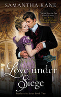 2. Love Under Siege (Brothers in Arms Book Two)