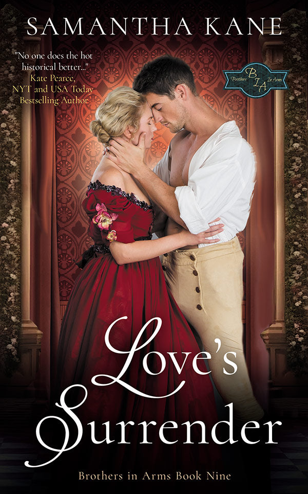 9. Love's Surrender (Brothers in Arms Book Nine)