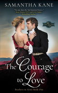 1.The Courage to Love (Brothers in Arms Book One)